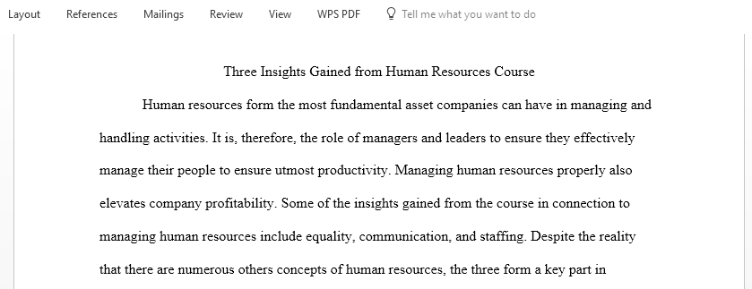Write a paper that discusses three insights gained from Human Resources Course into effective people management