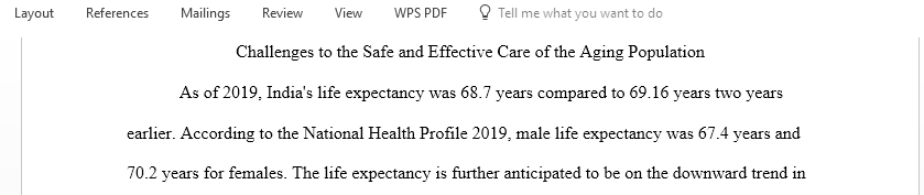 Perform a research and appraisal of existing evidence related to challenges to the safe and effective care of the aging population in the context of global health