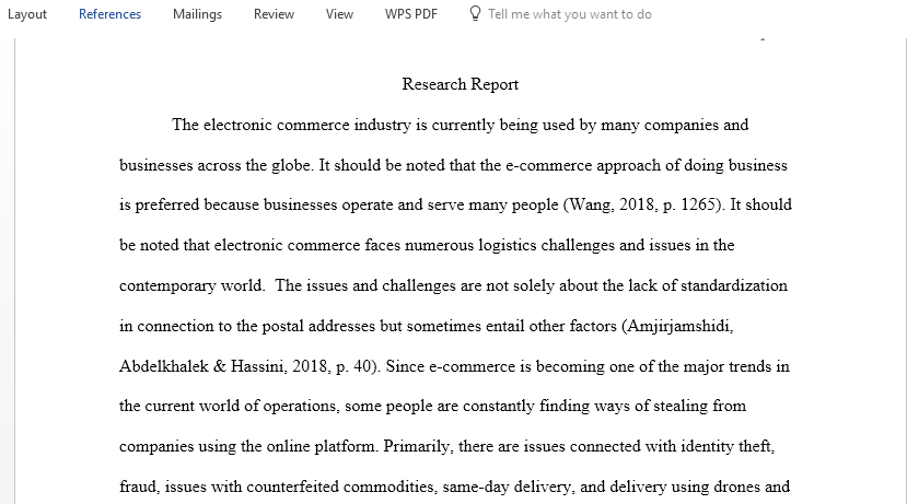 Write a research report to analyse the logistics challenges of e-commerce and make recommendations to business on how to tackle those challenges and improve their logistics performance