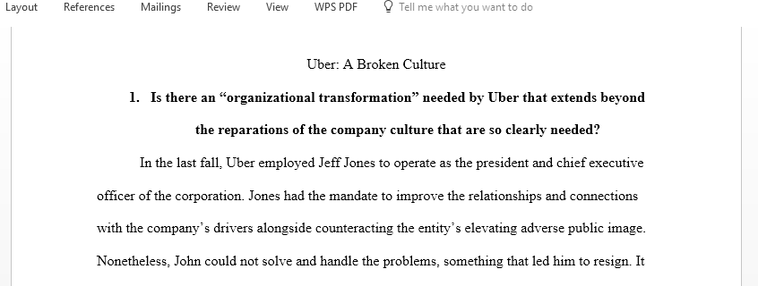 Is there an organizational transformation needed by Uber that extends beyond the reparations of the company culture that are so clearly needed