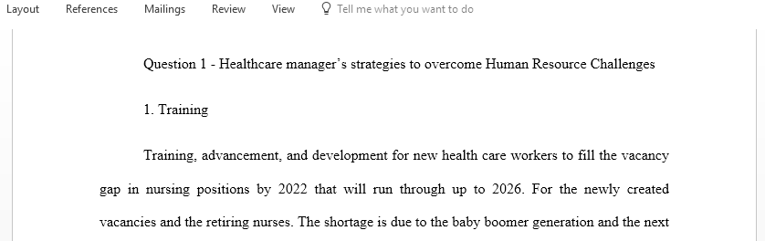 What are some strategies you as a health care manager can use to overcome human resources challenges