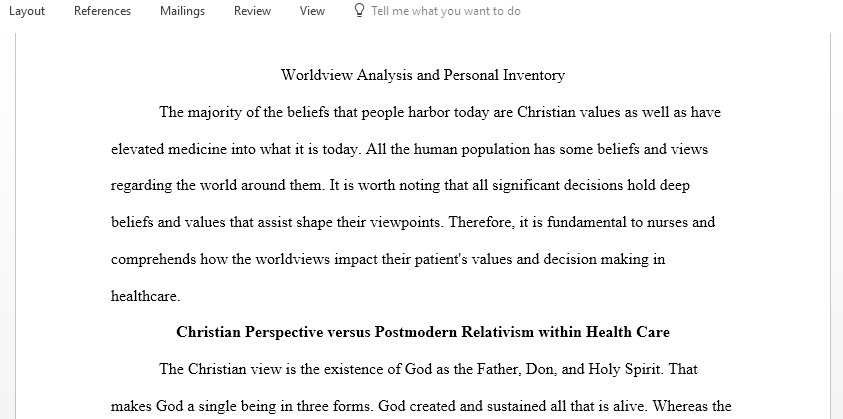 Explain the Christian perspective of the nature of spirituality and ethics in contrast to the perspective of postmodern relativism within health care