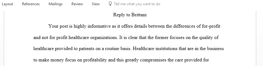 Reply to Brittani on differences of for-profit and not for profit healthcare organizations