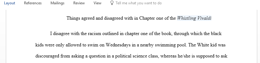 Discuss things agreed and disagreed with in Chapter one of the Whistling Vivaldi