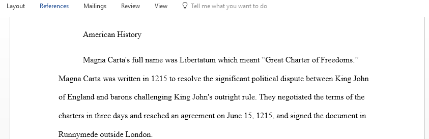 Write a concise executive summary of American History from Magna Carta to independence and the US Constitution