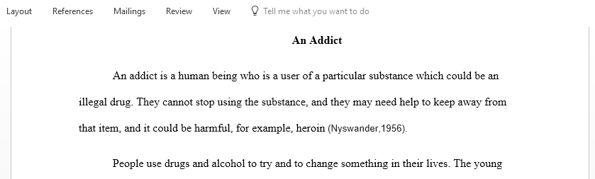 Describe an Addict