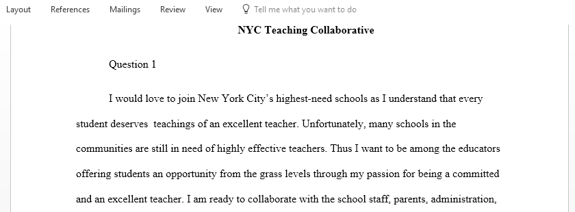 Given the mission of the NYC Teaching Collaborative why do you want to join our program and teach in high-need schools in NYC