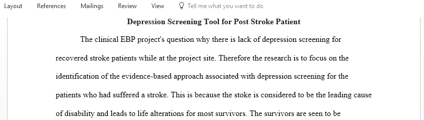 Develop a picot question of depression screening tool for patients to who are post stroke patients