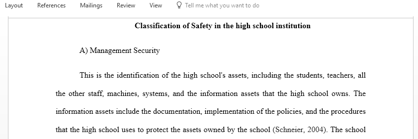 Describe three classifications of safety