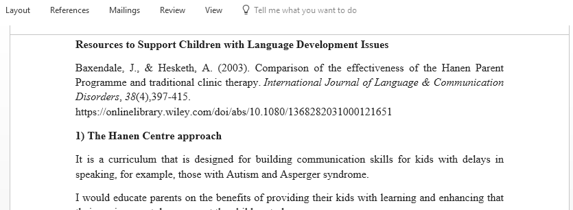 Research resources to help program teachers and parents understand common language development disorders and resources to support children with language development issues