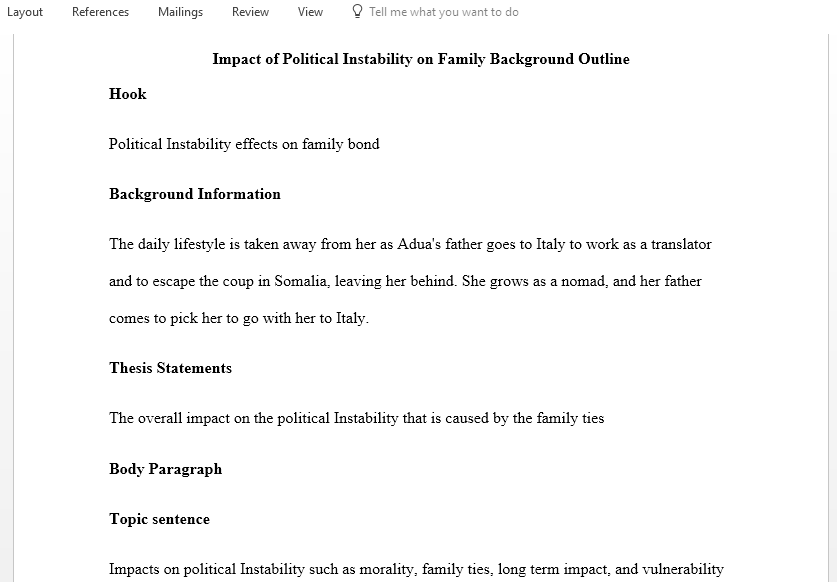 Create your writing plan or outline for Impact of Political Instability on Family Background