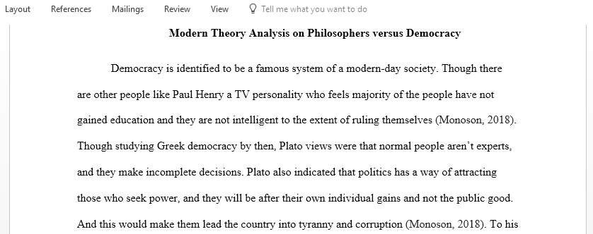 Modern Theory Analysis on Philosophers versus Democracy