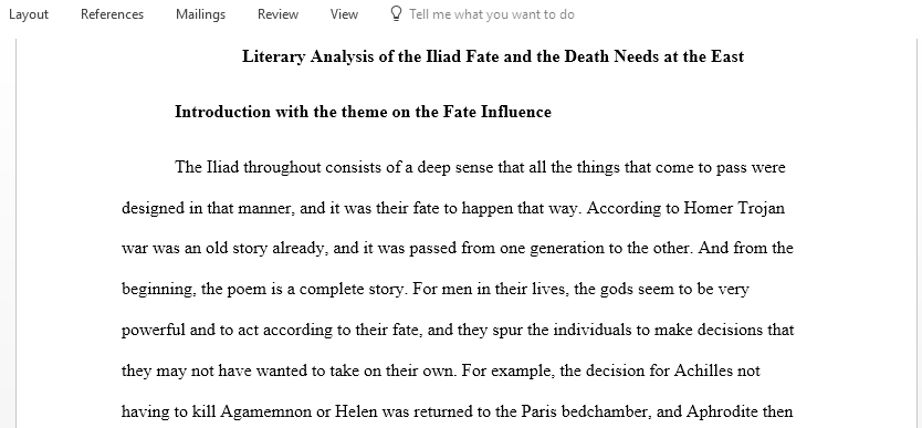 Write a literary analysis paper in which you explore how Homer explores a major or minor theme in The Iliad through his use of three different literary devices