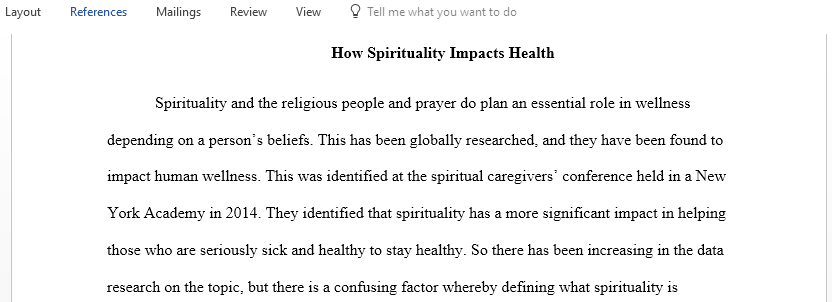 Discuss how you believe spirituality impacts health