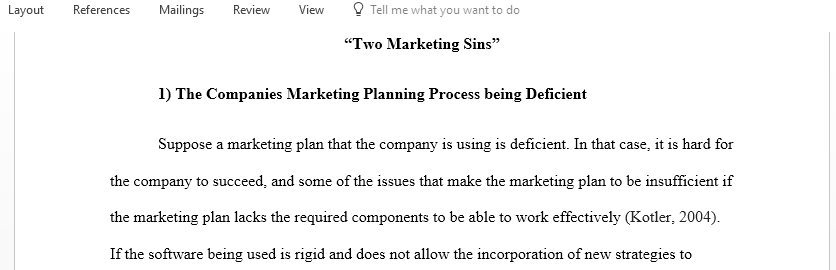 Read 10 Deadly Marketing Sins Choose two of the sins and develop your own solutions for each one