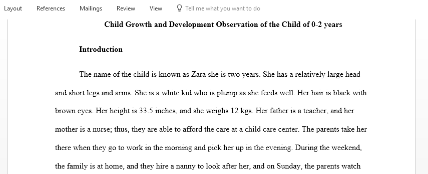Observe and write a detailed description of a child as viewed by you the researcher
