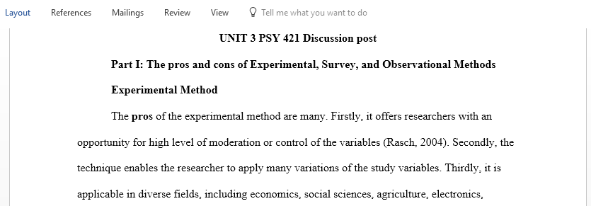 Research design methods that Psychologists use to conduct their research studies