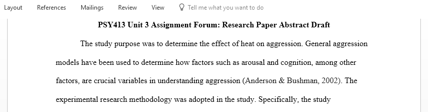Write an Abstract for the Paper you wrote for PSY341 on effect of heat on aggression