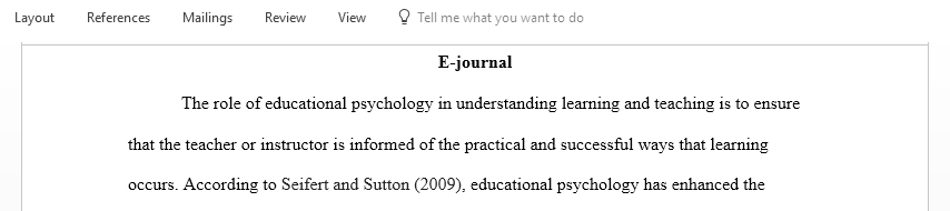 What is the role of educational psychology in understanding teaching and learning