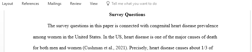 Develop three survey questions to assess a population health issue of your choice