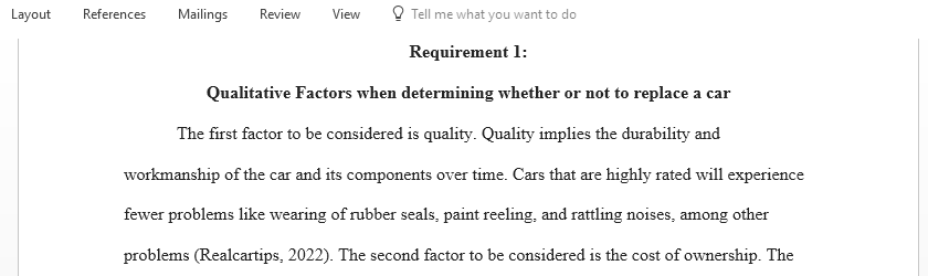 What are the qualitative factors you might consider when determining whether or not to replace your car