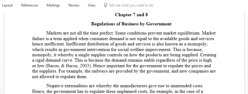 Provide specific explanations for two situations that justify the regulation of business by government