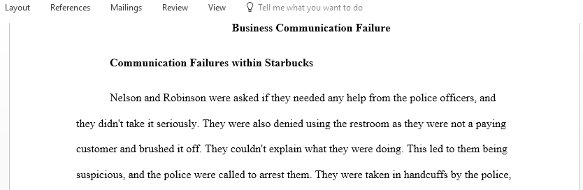 Identify the communication failures within the Starbucks organization the impact of these failures and how these failures were addressed