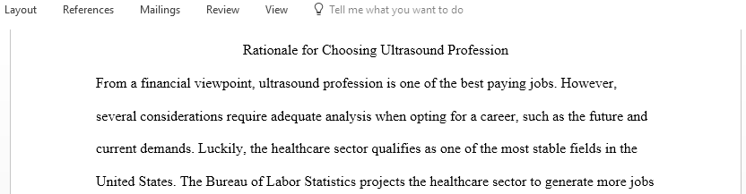 Write an essay explaining why you chose the ultrasound profession