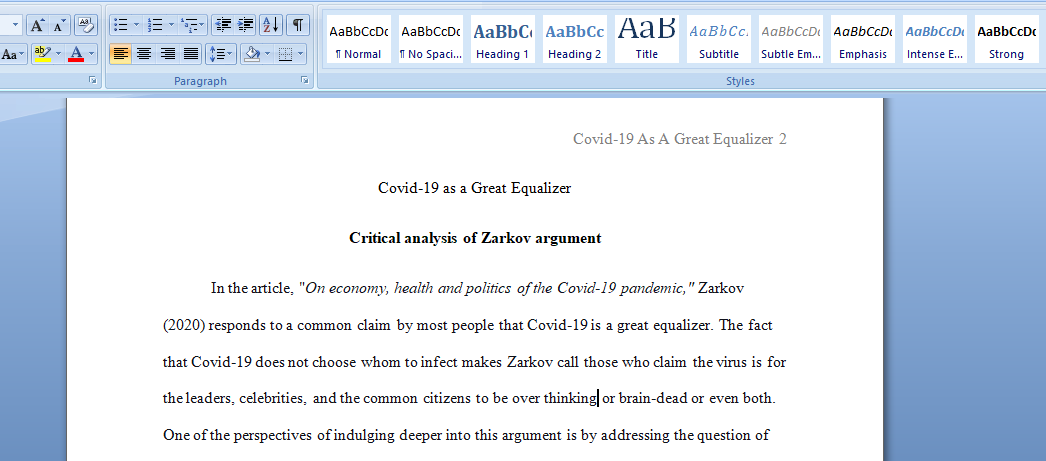 Critically analyze the following "whoever said that Covid 19 is a 'great  equalizer'