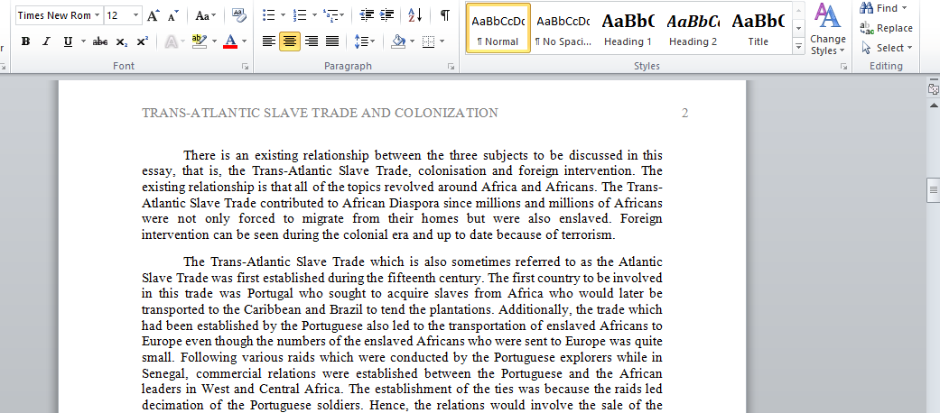 Discuss the Trans-Atlantic Slave Trade and Colonization