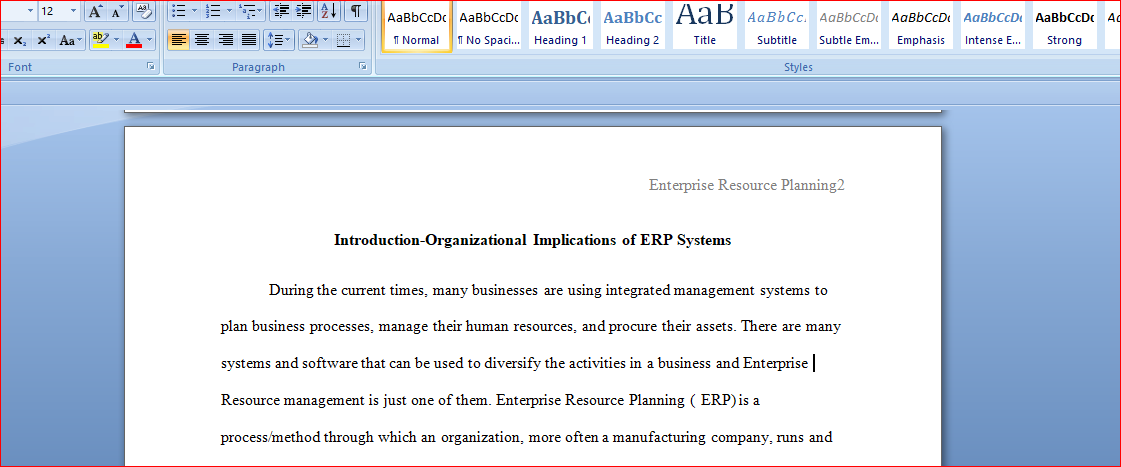 Discuss organizational implications of ERP systems