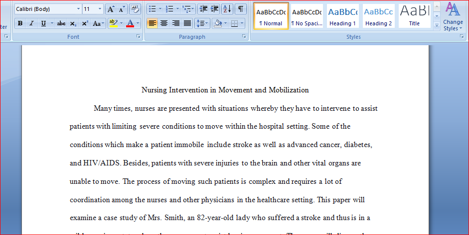 Describe the Nursing Intervention in Movement and Mobilization