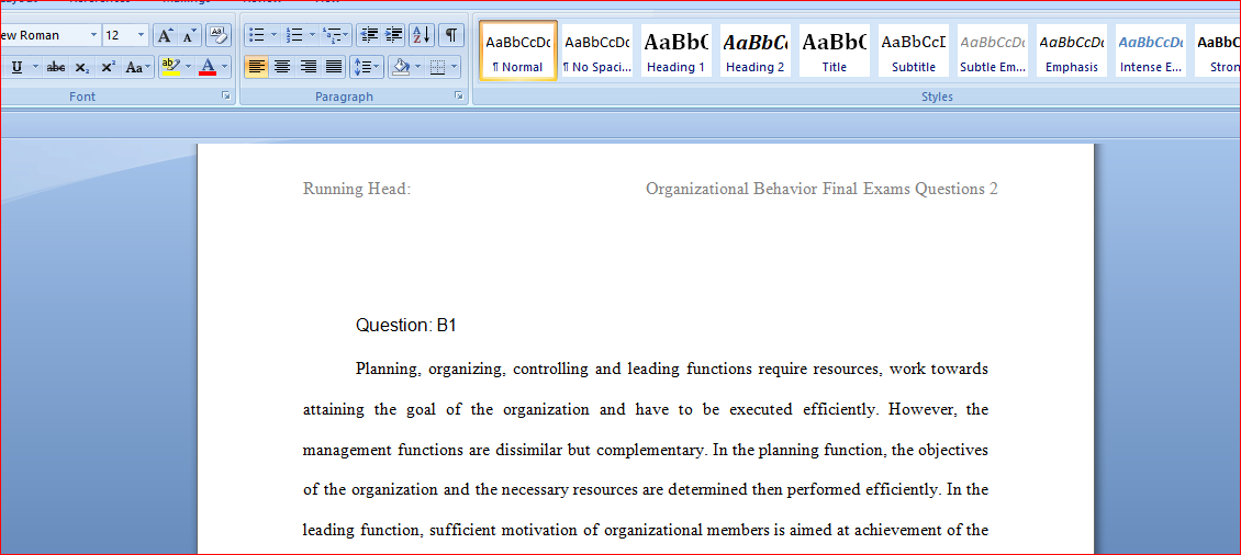 What similarities and differences do you see among planning, organizing, leading and controlling functions?