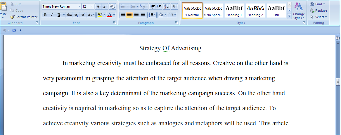 Discuss the Strategy of Advertising in Marketing.