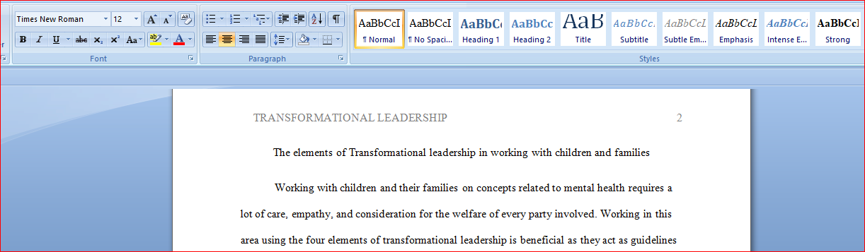 Critically evaluate transformational leadership to children and families 