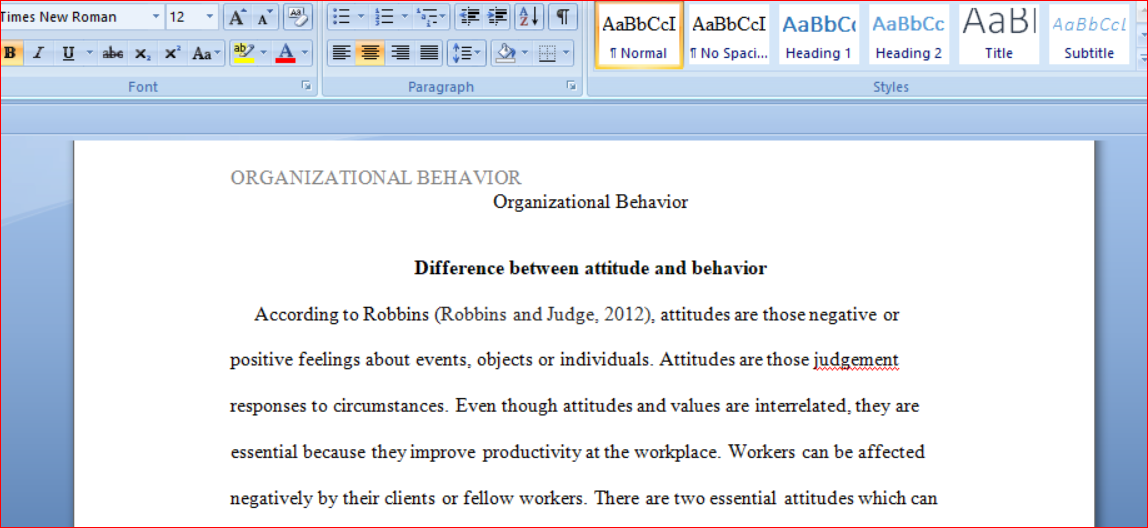 Summarize the relationship between attitudes and behavior.