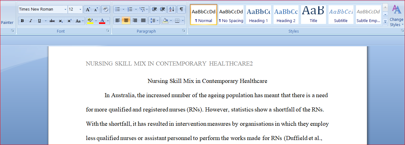 Discuss challenges with nursing skill mix in contemporary healthcare
