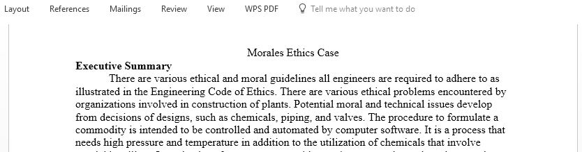 A wide variety of ethical issues surface in Incident at Morales