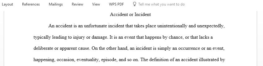 Accident or Incident, Which should it be