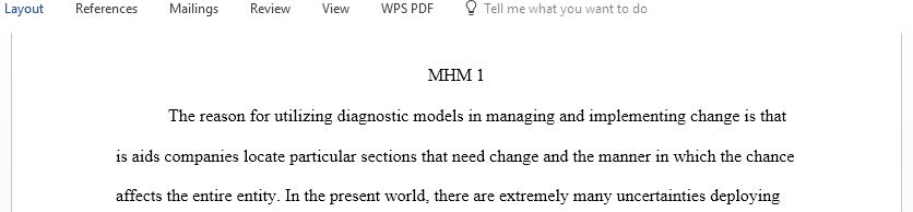 Discuss the purpose of using a diagnostic model to help manage change