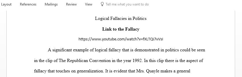 Explain how a logical fallacy (or fallacies) are used.