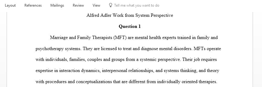 In what way did Alfred Adler work from a  systemic perspective