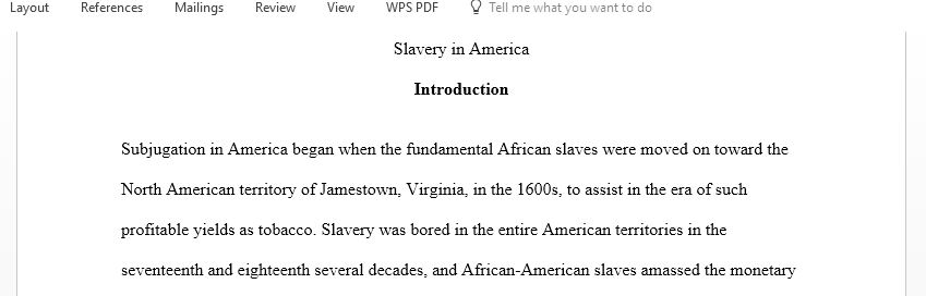 My paper is about slavery and how it was essential to colonial development