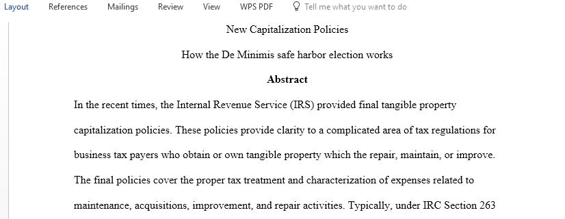 New Capitalization Policies. How the De Minimis safe harbor election works