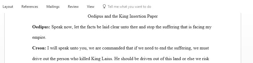 Oedipus and the King Insertion Paper, Insertion Paper means that the writer has to insert