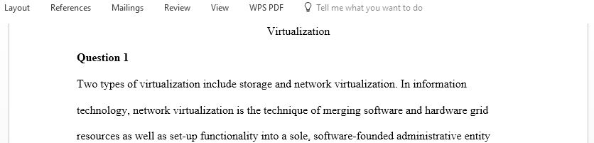 Please answer the following on Virtualization