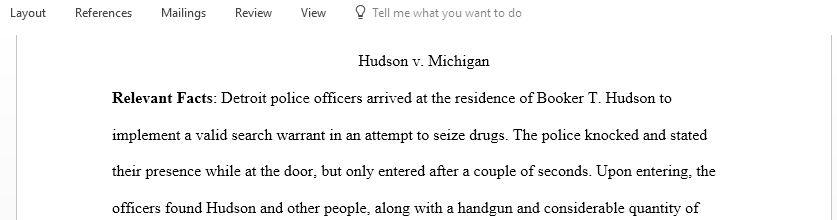 Please read and analyze the case on Hudson v. Michigan