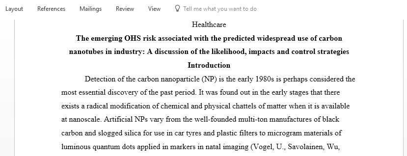 The emerging OHS risk associated with the predicted widespread use of carbon nanotubes in industry