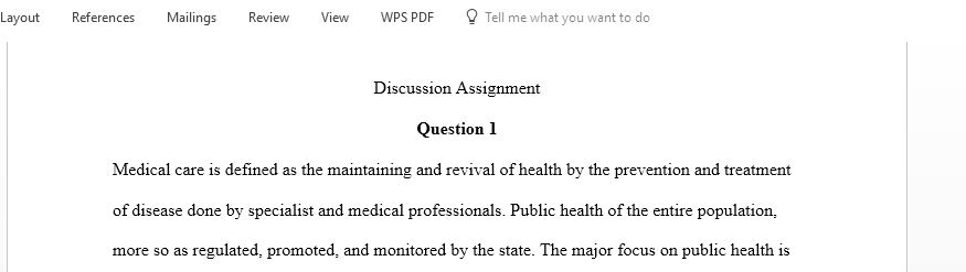 What Is Public Health This assignment will help you think about the field of public health and your future as a public health professional.