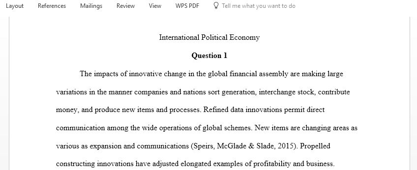 Write an essay on each of the following International Political Economy questions